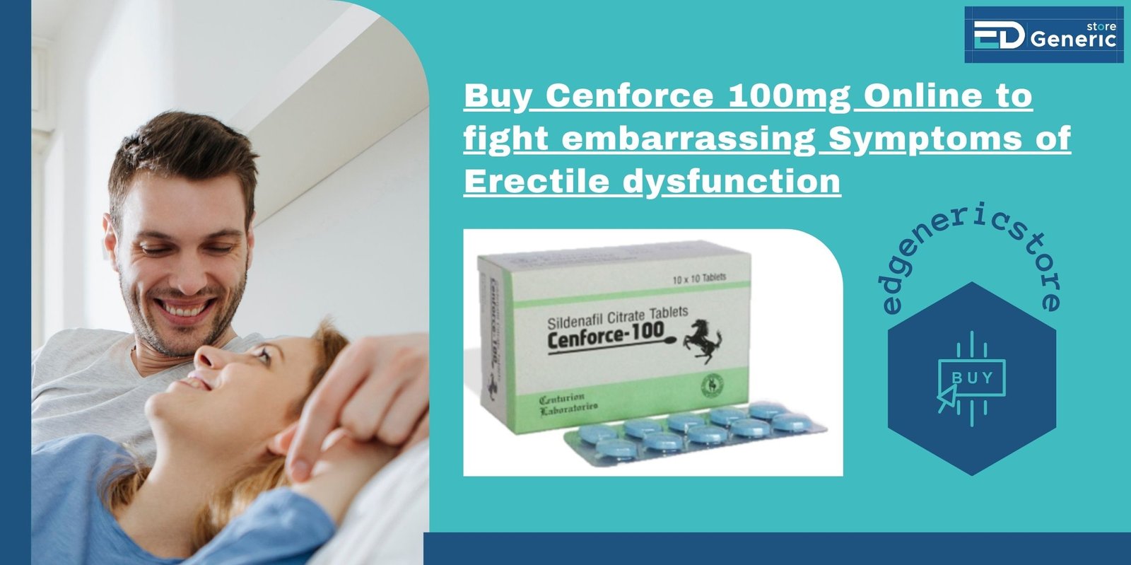 Cenforce 100mg Tablets| Ed Generic Store