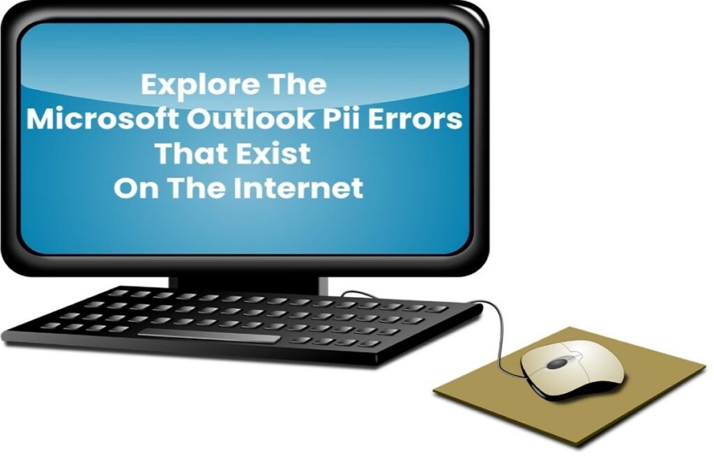 What are the Microsoft Outlook Pii Errors