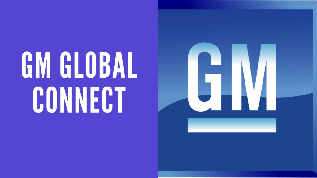 GMGlobalConnect Login guide 2021