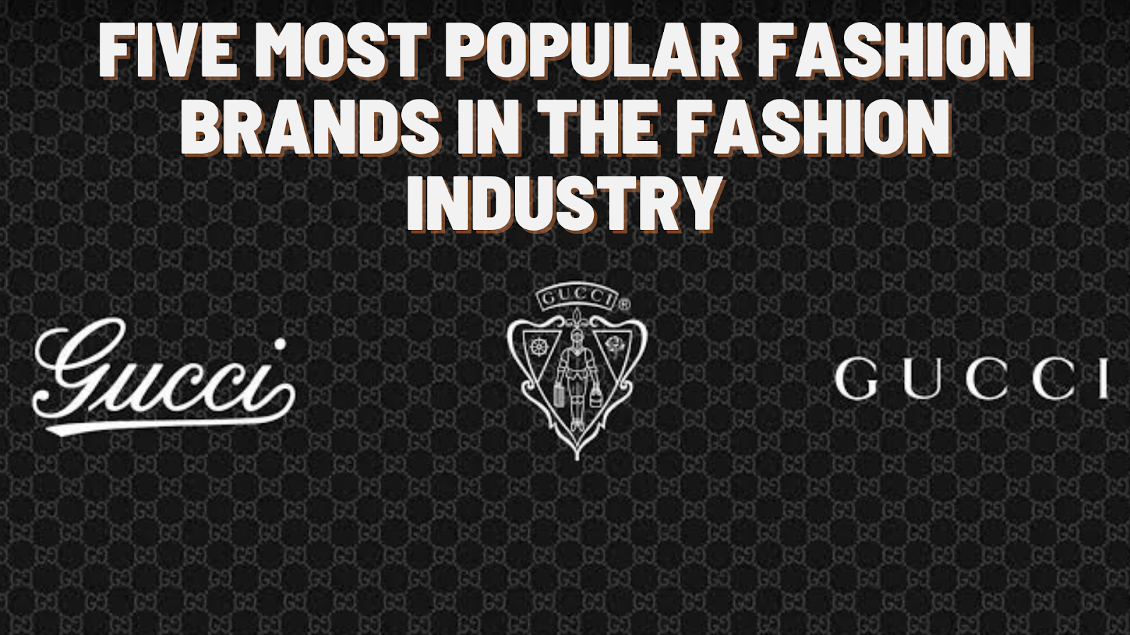 Do You Know The Names Of The Top 5 Most Expensive Fashion Brands? – DS News