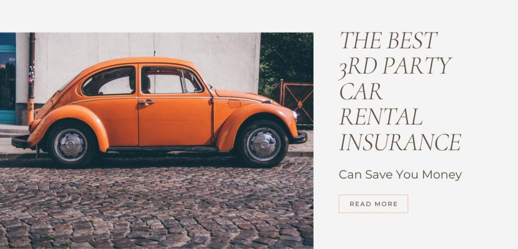 The Best 3rd Party Car Rental Insurance Can Save You Money