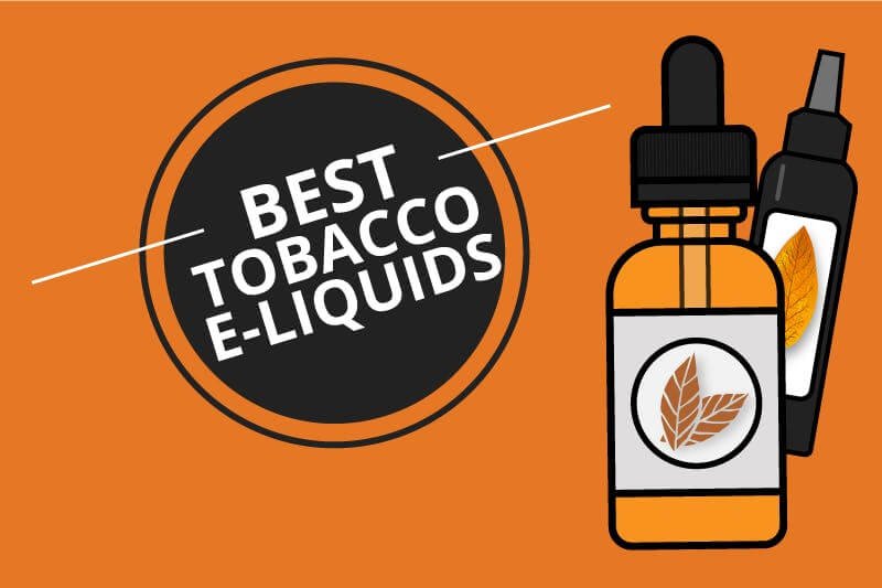 Why Choose Tobacco Flavour E-Liquid