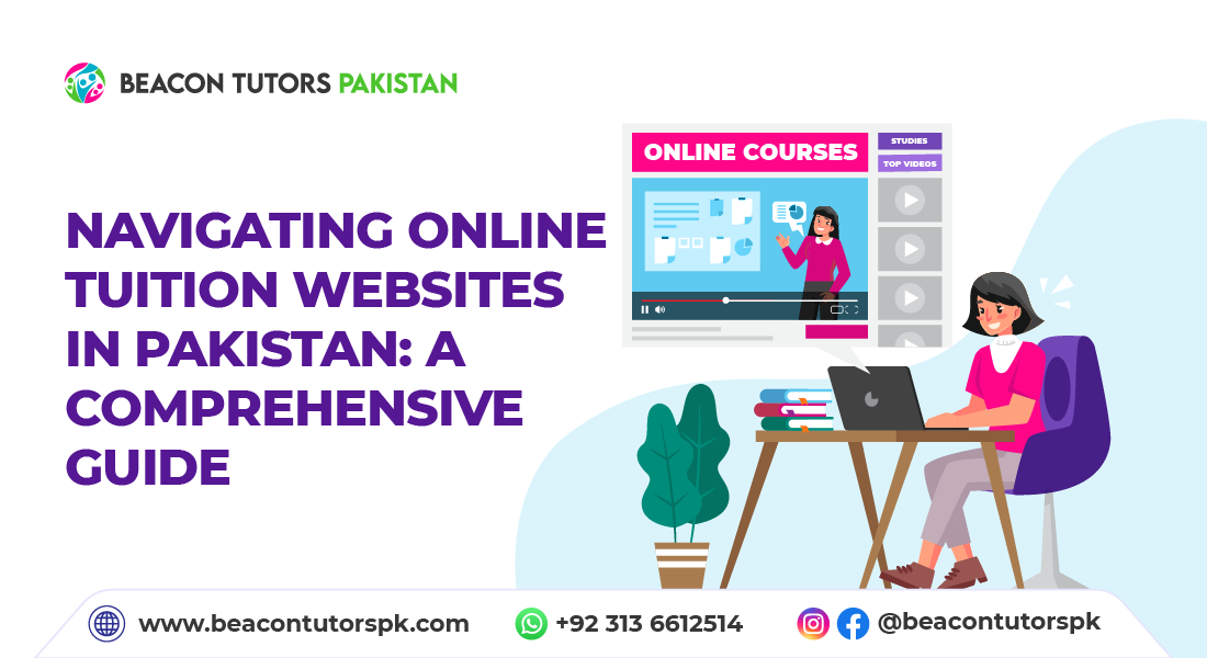 Navigating Online Tuition Websites in Pakistan: A Comprehensive Guide