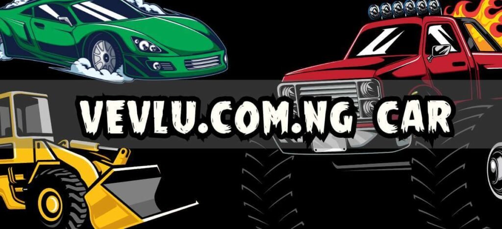 Vevlu.com.ng Car: Your Gateway to Thrilling Truck and Car Games