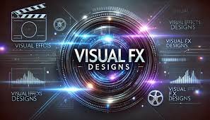 VisualFXDesigns.com: Elevating the Art of Visual Effects