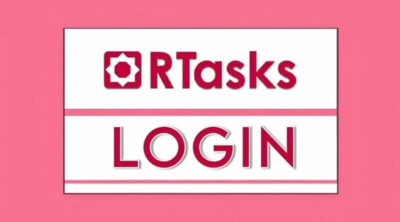 A Step-By-Step Guide on RTasks Login With Password Recovery Help