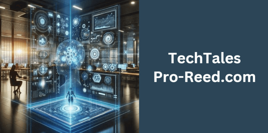 Pro-Reed Com Tech Tales: Exploring Technology Through Stories