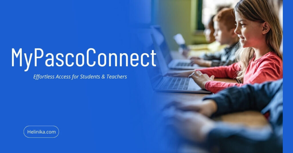 MyPascoConnect: Effortless Access for Students & Teachers