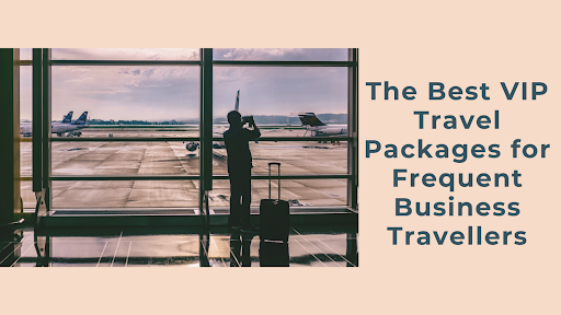 VIP Travel Packages